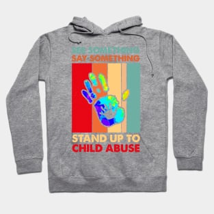 See Something Say Something Stand Up To Child Abuse Tie Dye Hoodie